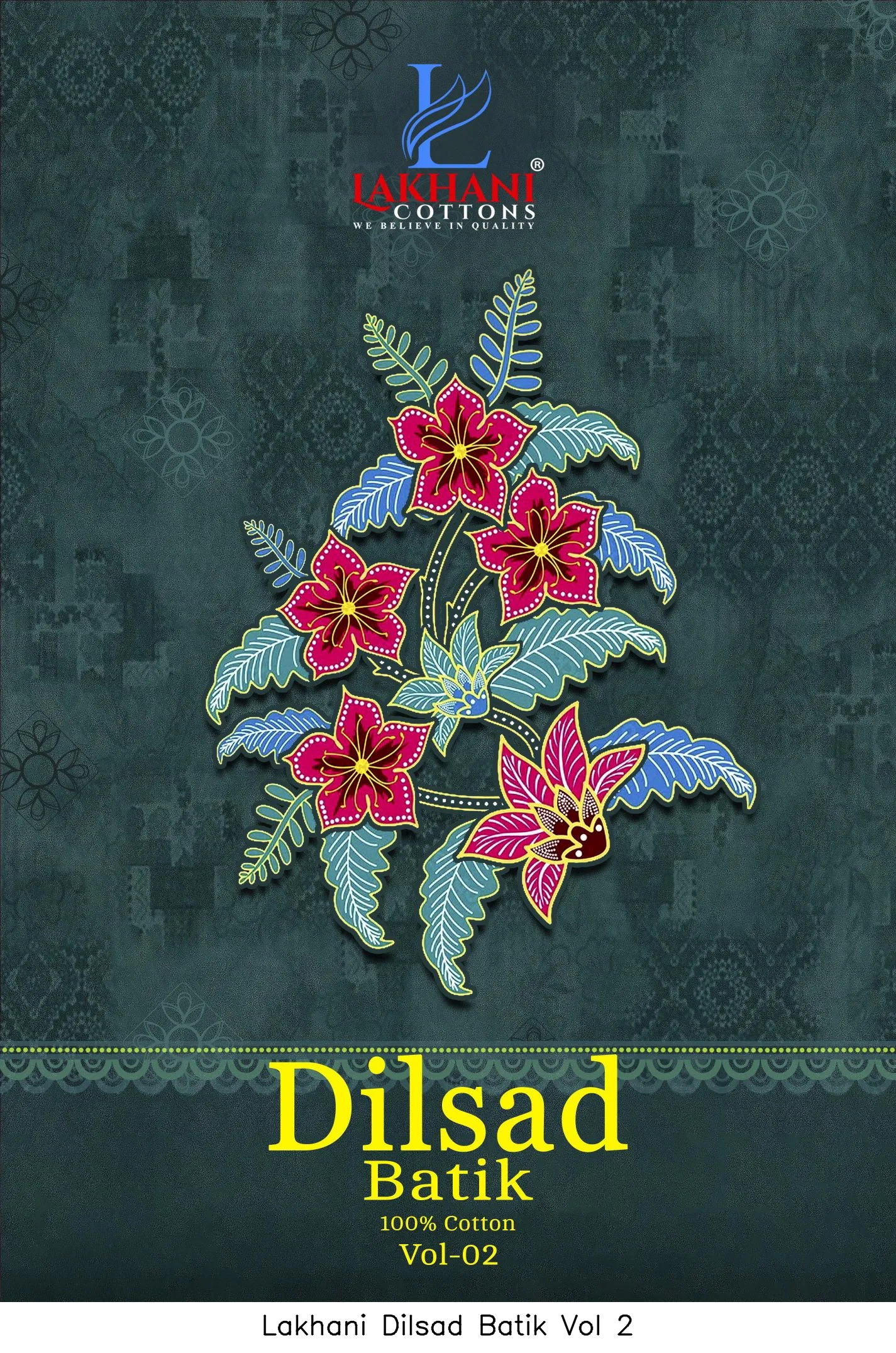 Lakhani Dilsad Batik Vol 2