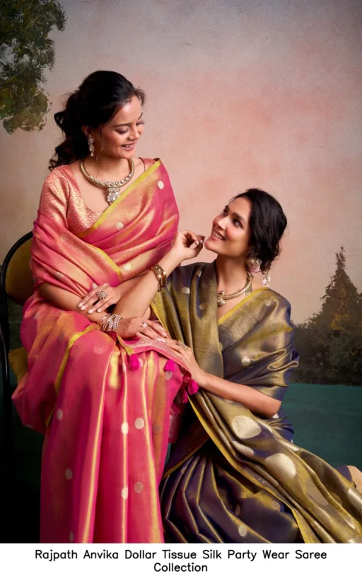 Rajpath Anvika Dollar Tissue Silk Party Wear Saree Collection
