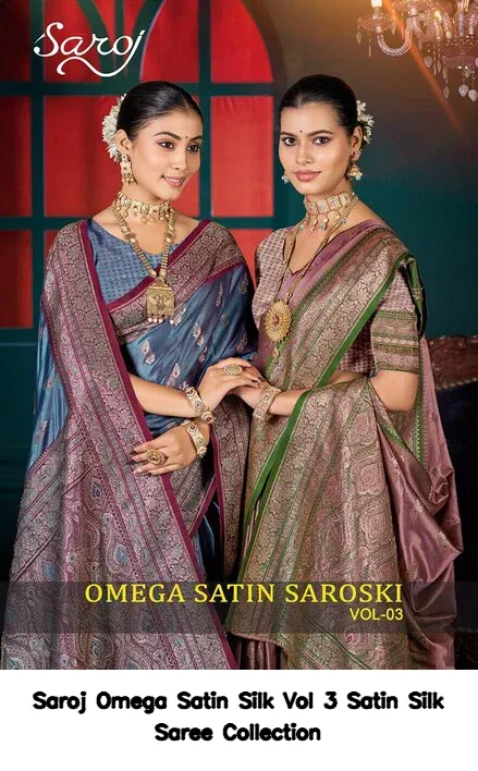 Saroj Omega Satin Silk Vol 3 Satin Silk Saree Collection