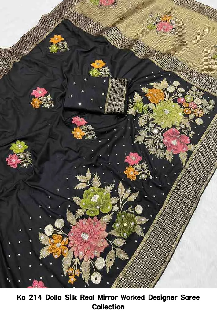 Kc 214 Dolla Silk Real Mirror Worked Designer Saree Collection - Image 2