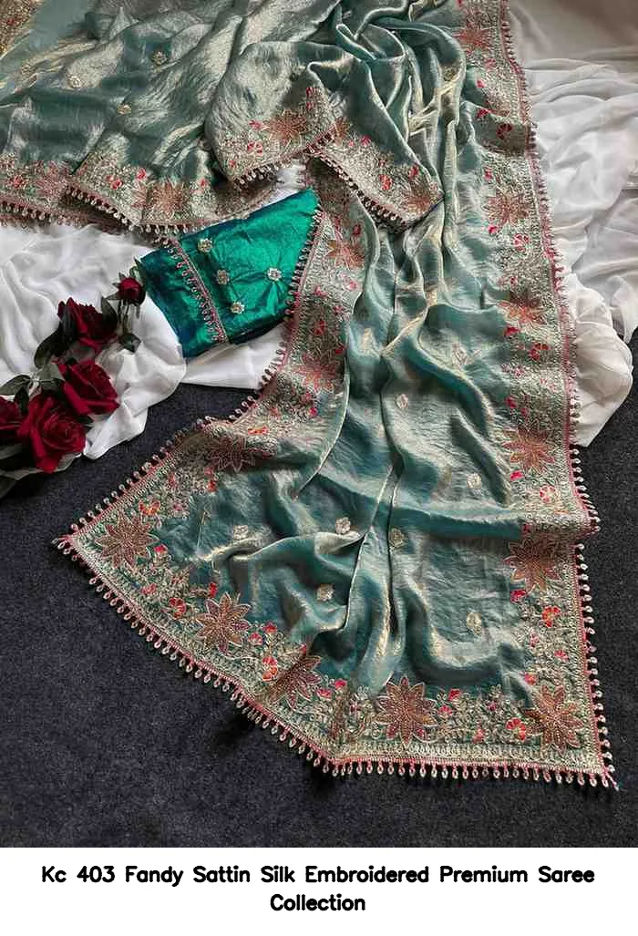 Kc 403 Fandy Sattin Silk Embroidered Premium Saree Collection - Image 2