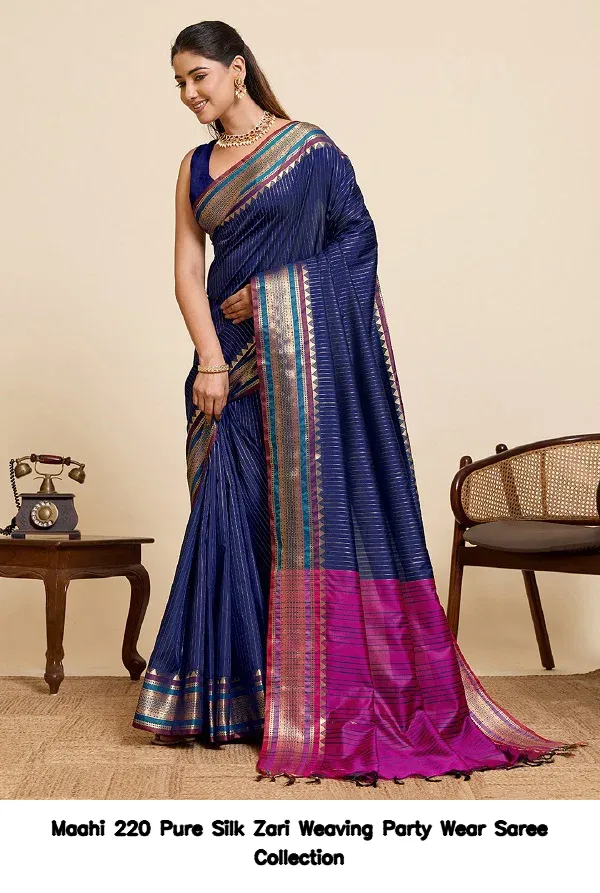 Maahi 220 Pure Silk Zari Weaving Party Wear Saree Collection