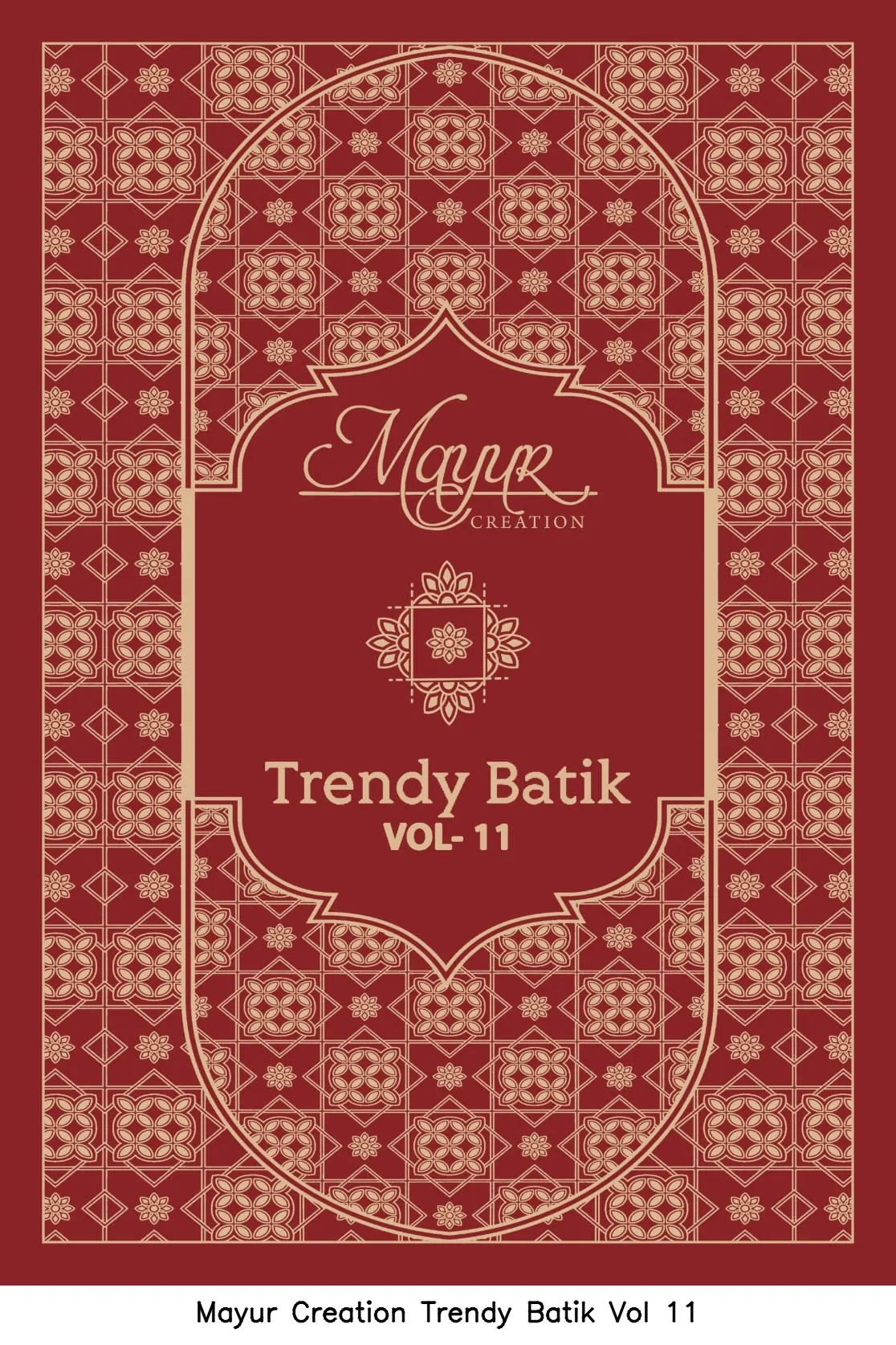Mayur Creation Trendy Batik Vol 11