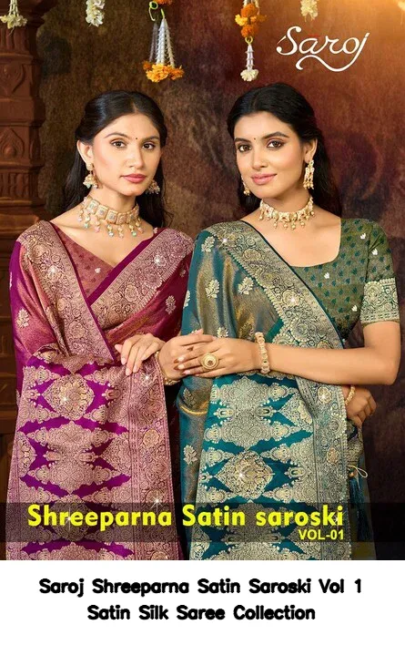 Saroj Shreeparna Satin Saroski Vol 1 Satin Silk Saree Collection