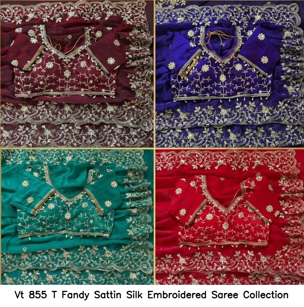 Vt 855 T Fandy Sattin Silk Embroidered Saree Collection - Image 7
