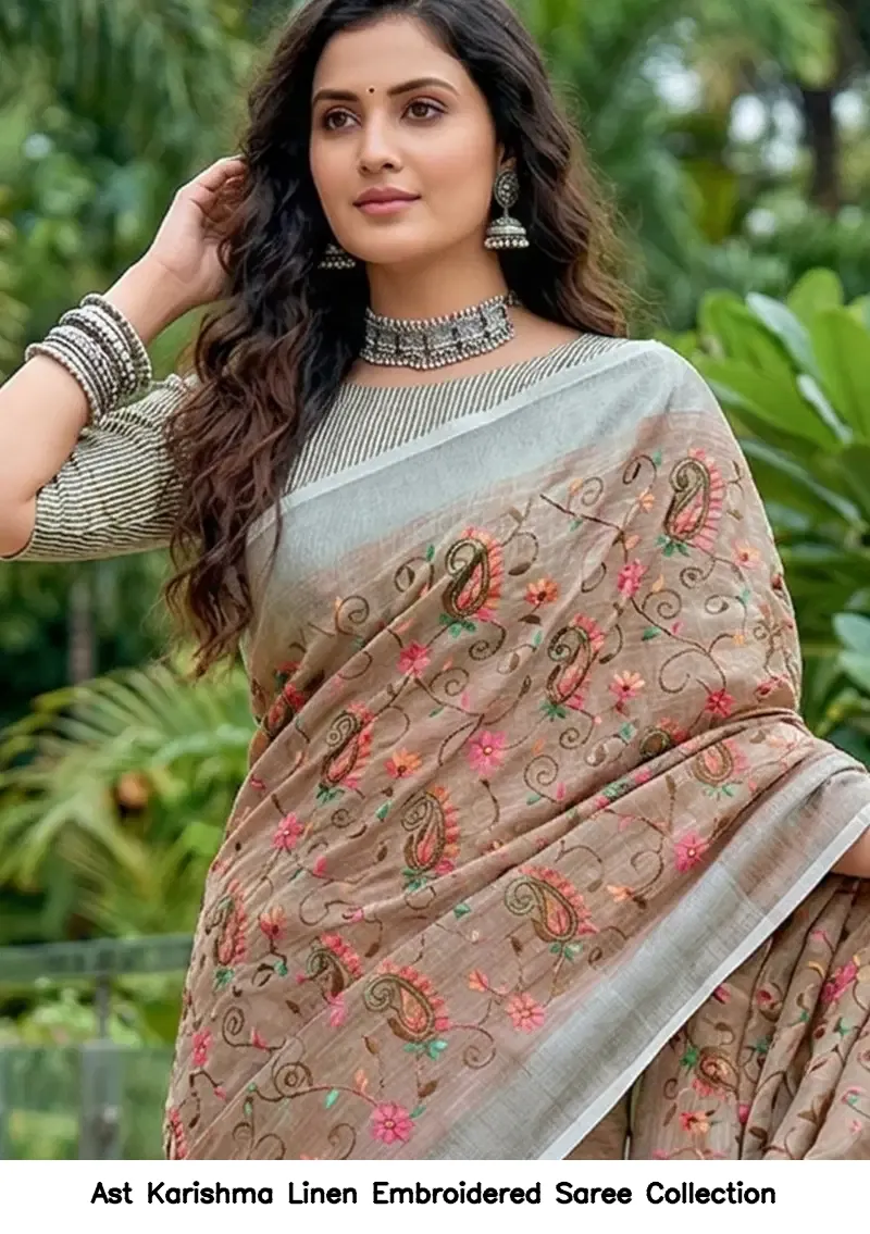 Ast Karishma Linen Embroidered Saree Collection