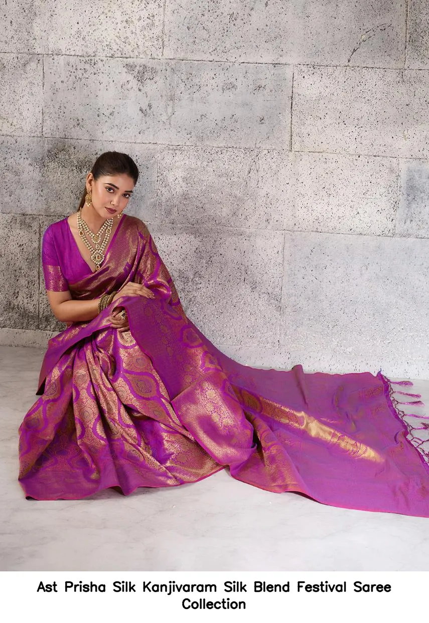Ast Prisha Silk Kanjivaram Silk Blend Festival Saree Collection