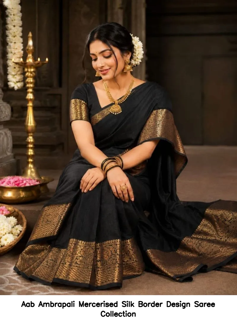 Aab Ambrapali Mercerised Silk Border Design Saree Collection - Image 3