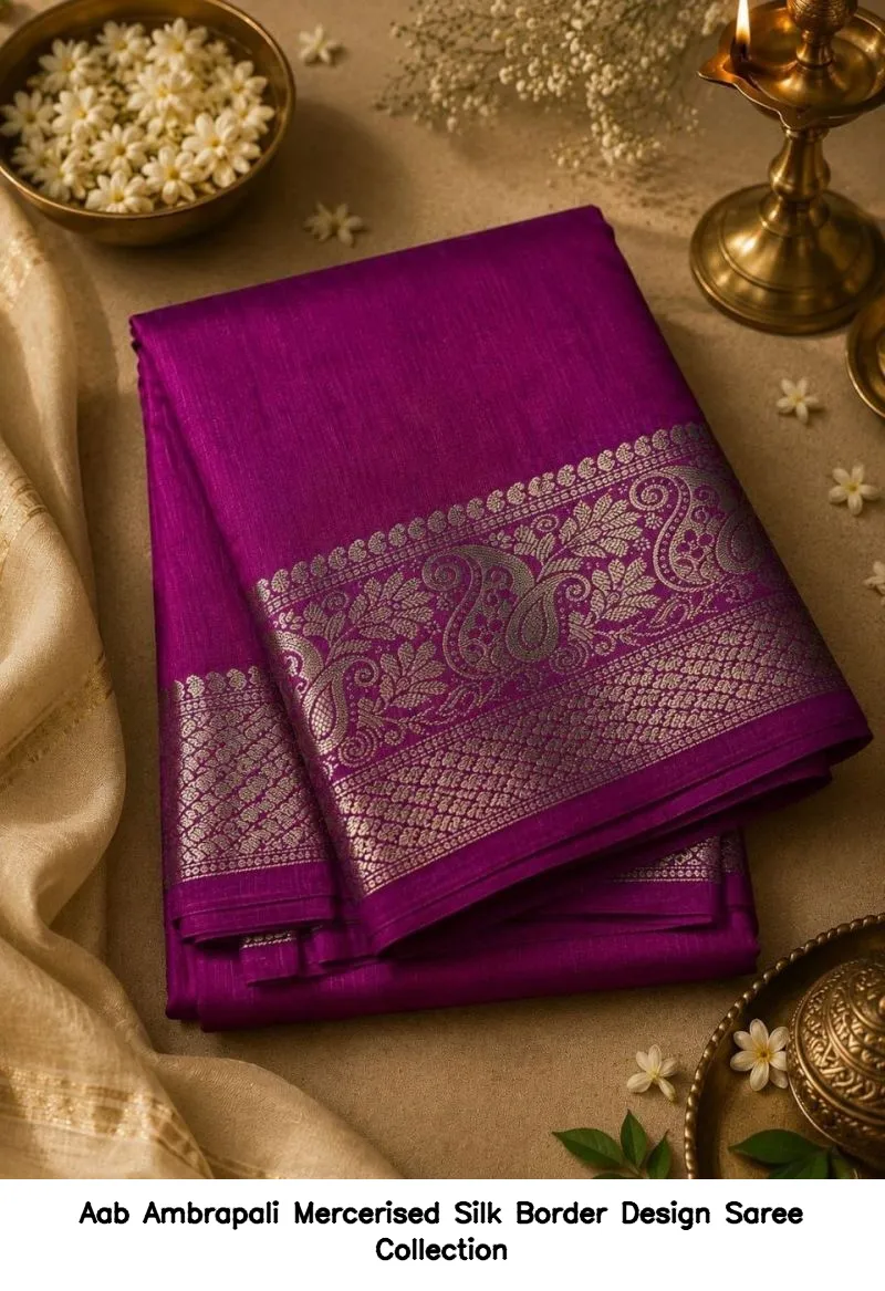 Aab Ambrapali Mercerised Silk Border Design Saree Collection - Image 7