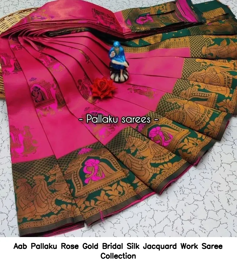 Aab Pallaku Rose Gold Bridal Silk Jacquard Work Saree Collection - Image 4