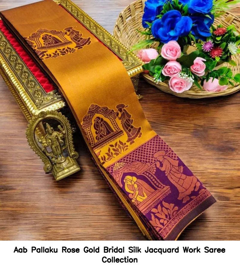 Aab Pallaku Rose Gold Bridal Silk Jacquard Work Saree Collection - Image 8