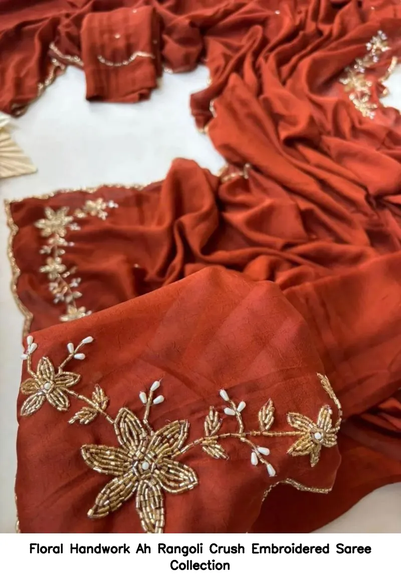 Floral Handwork Ah Rangoli Crush Embroidered Saree Collection