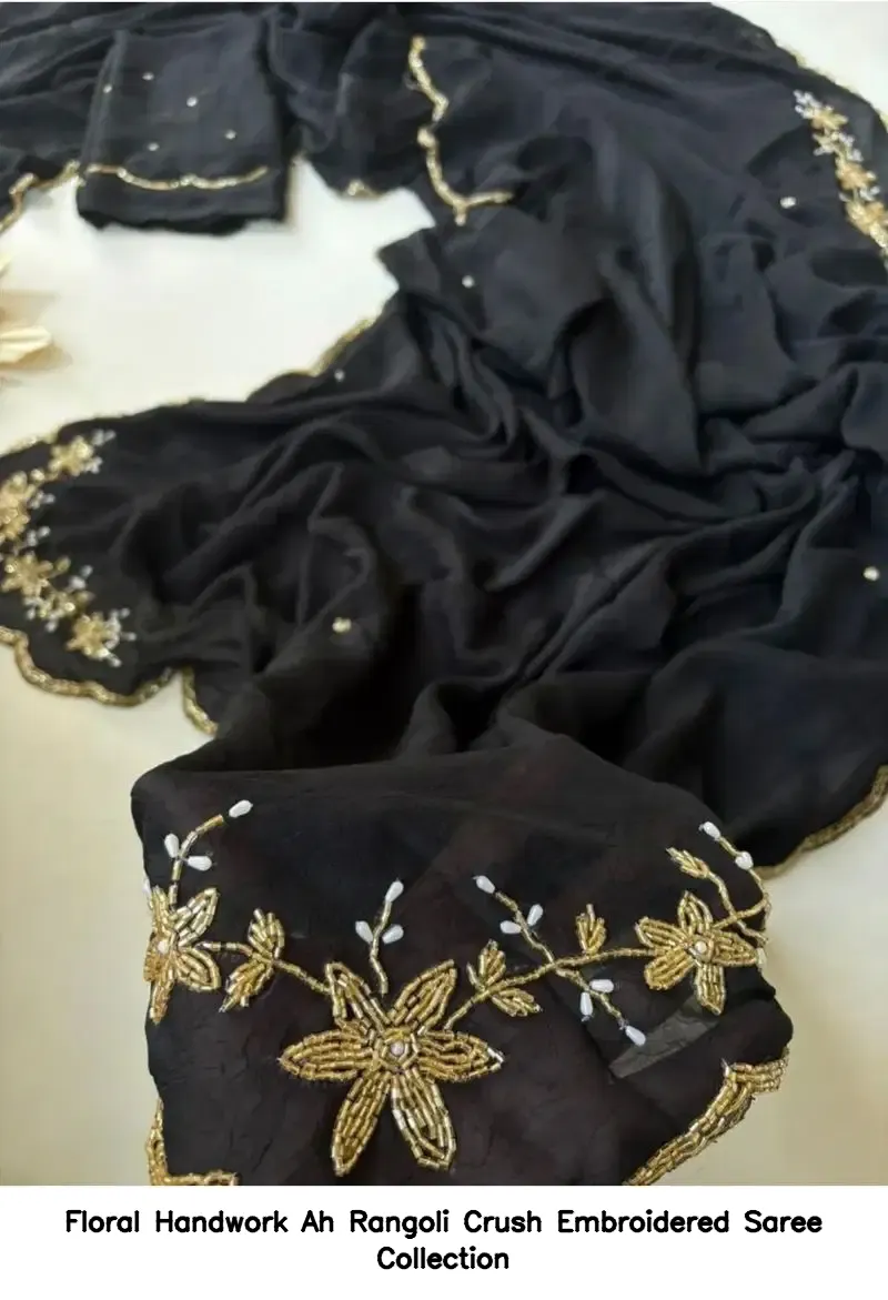 Floral Handwork Ah Rangoli Crush Embroidered Saree Collection - Image 2