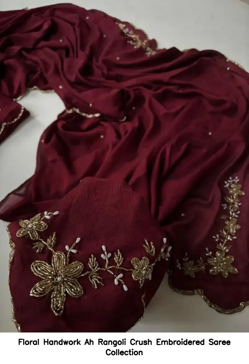 Floral Handwork Ah Rangoli Crush Embroidered Saree Collection - Image 5