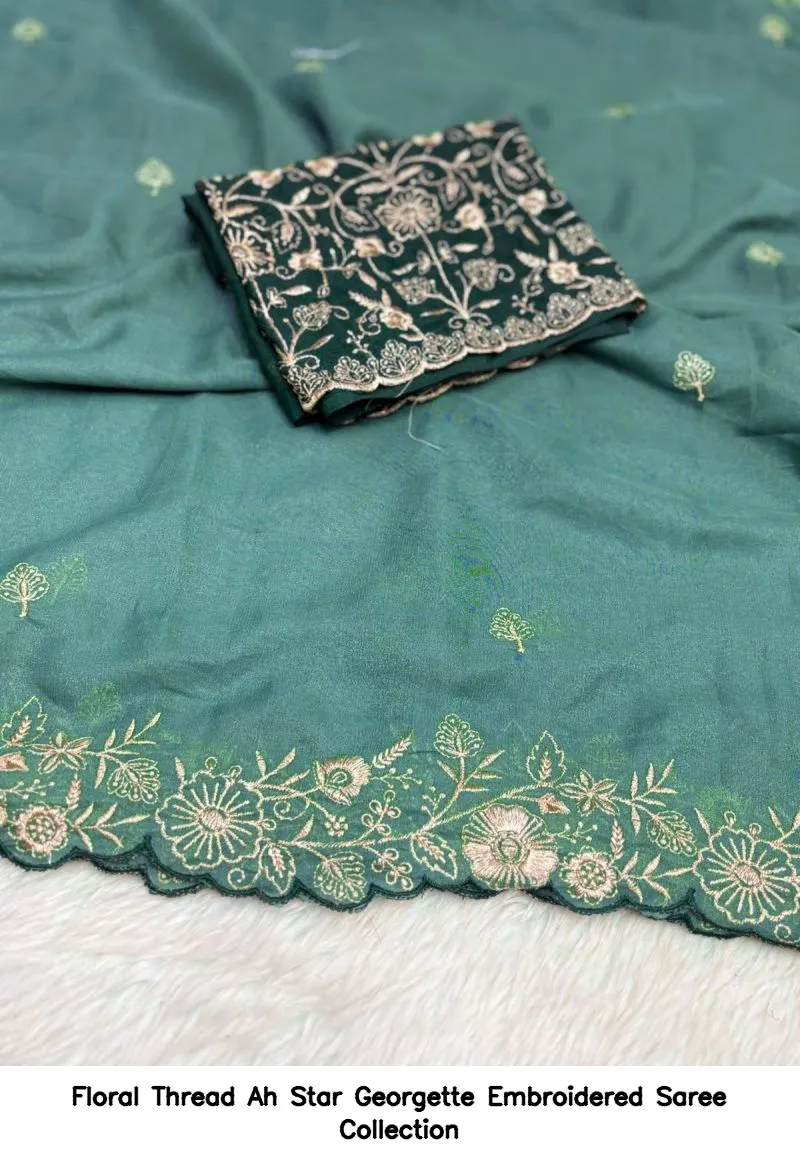 Floral Thread Ah Star Georgette Embroidered Saree Collection - Image 4