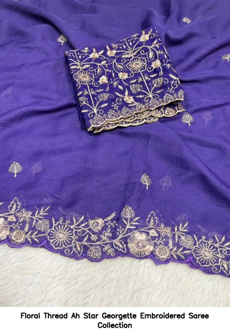 Floral Thread Ah Star Georgette Embroidered Saree Collection - Image 5