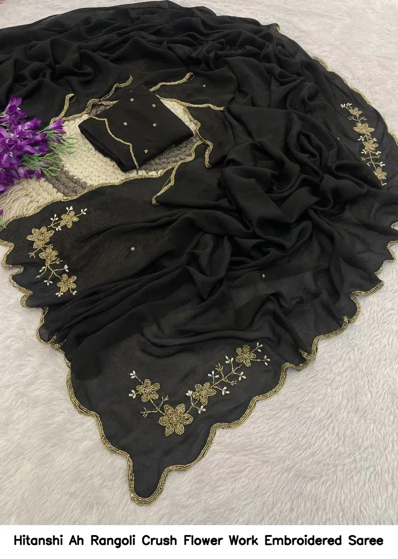Hitanshi Ah Rangoli Crush Flower Work Embroidered Saree - Image 4