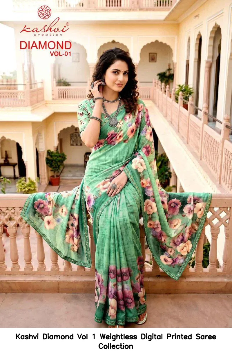 Kashvi Diamond Vol 1 Weightless Digital Printed Saree Collection