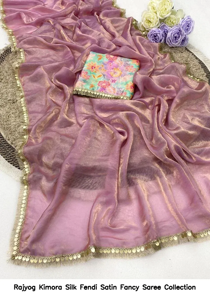 Rajyog Kimora Silk Fendi Satin Fancy Saree Collection - Image 5