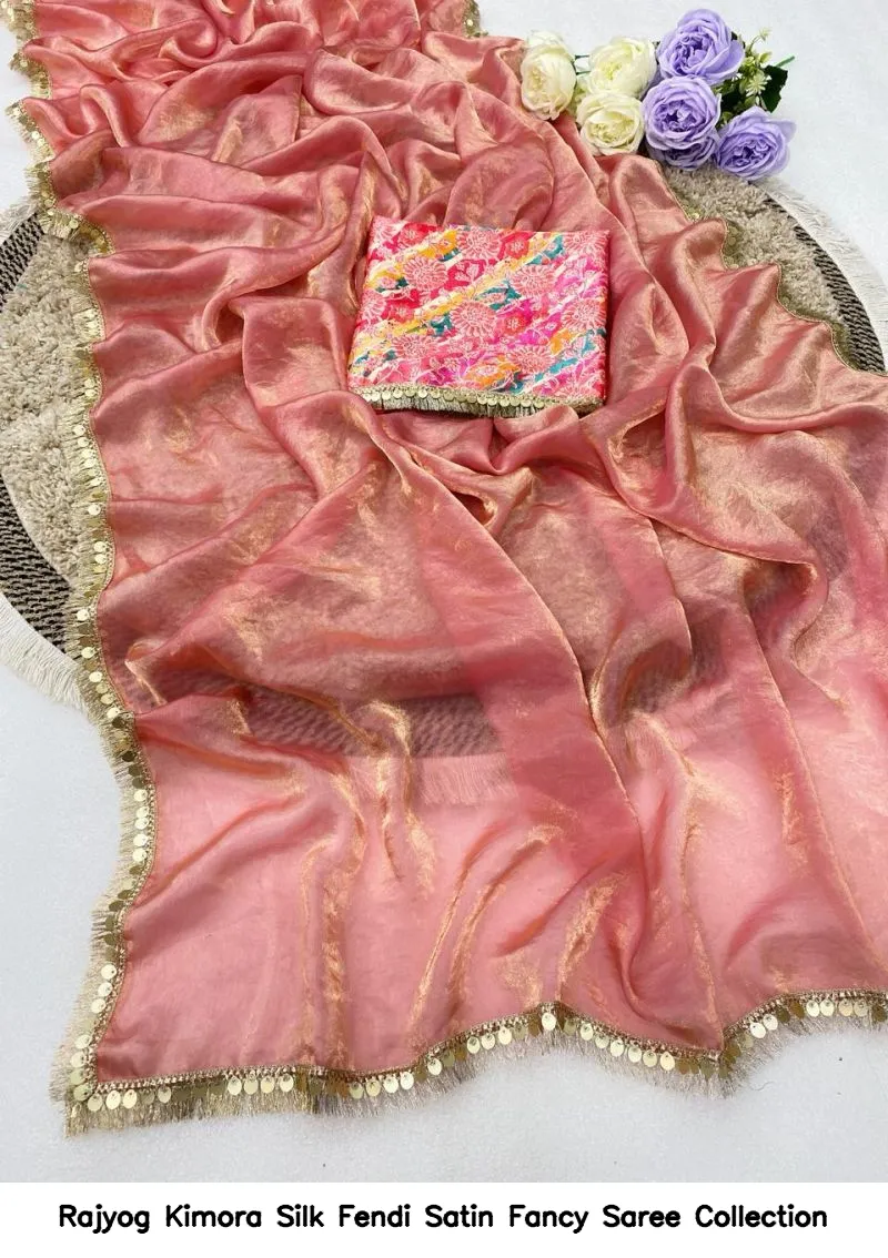Rajyog Kimora Silk Fendi Satin Fancy Saree Collection - Image 6