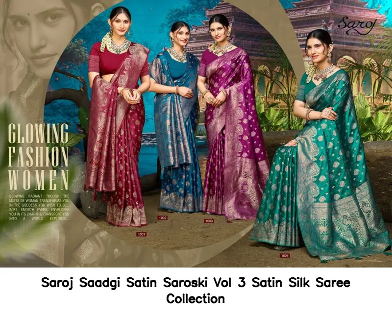Saroj Saadgi Satin Saroski Vol 3 Satin Silk Saree Collection - Image 4