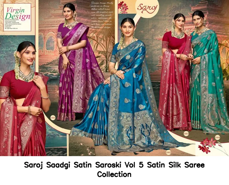 Saroj Saadgi Satin Saroski Vol 5 Satin Silk Saree Collection - Image 4
