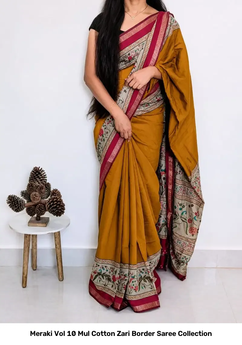 Meraki Vol 10 Mul Cotton Zari Border Saree Collection