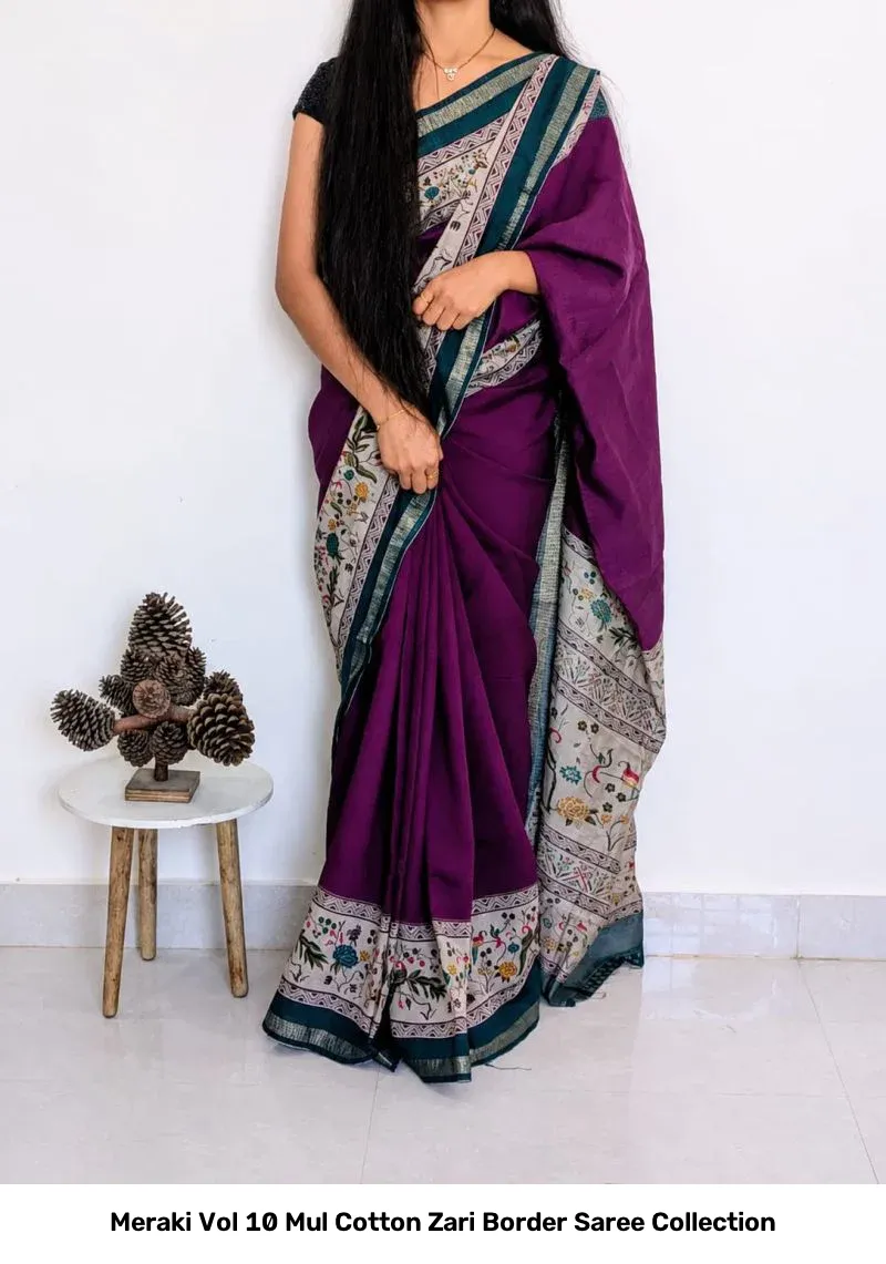 Meraki Vol 10 Mul Cotton Zari Border Saree Collection - Image 2
