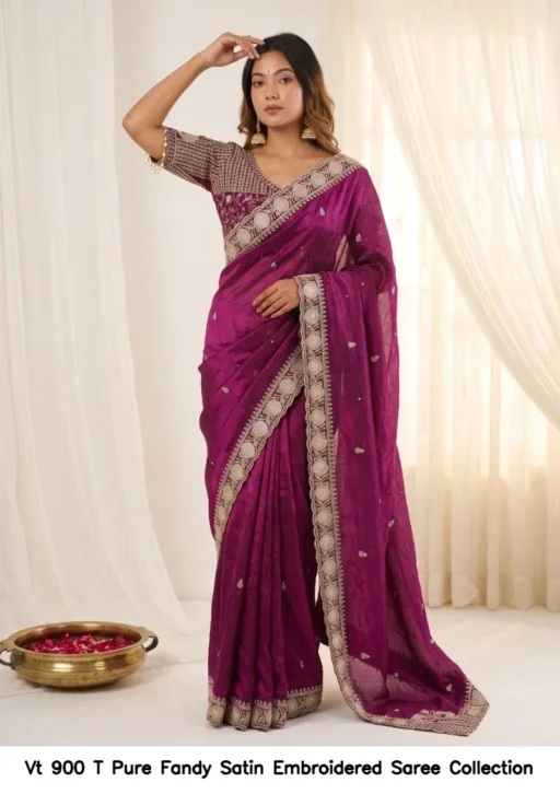 Vt 900 T Pure Fandy Satin Embroidered Saree Collection