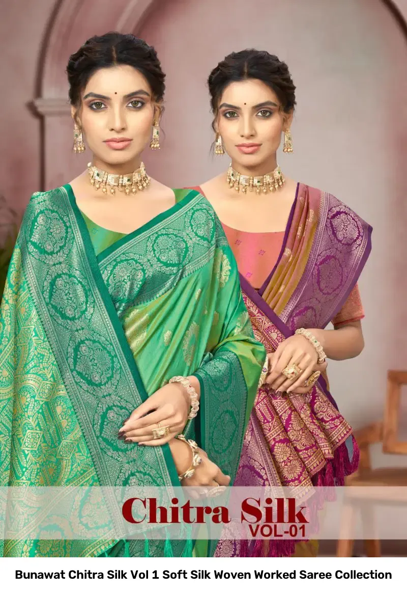 Bunawat Chitra Silk Vol 1 Soft Silk Woven Worked Saree Collection