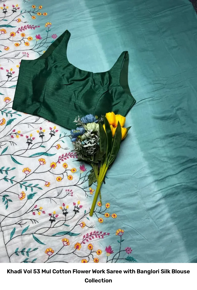 Khadi Vol 53 Mul Cotton Flower Work Saree with Banglori Silk Blouse Collection - Image 4