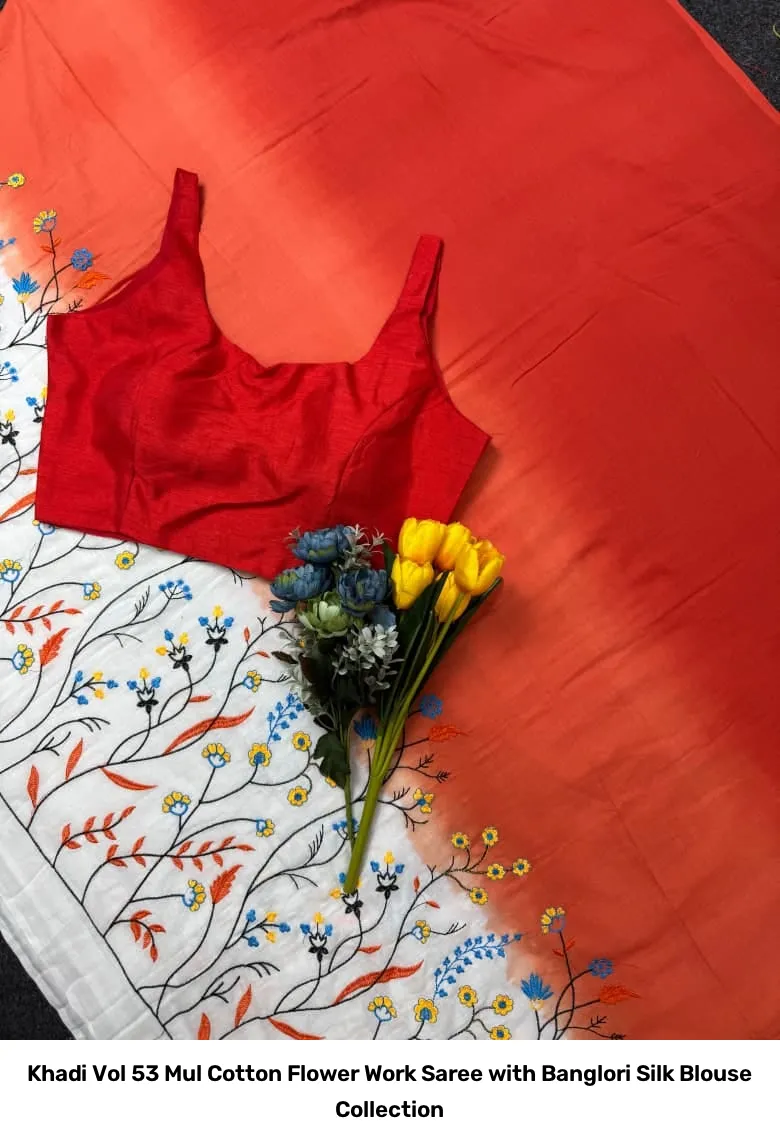 Khadi Vol 53 Mul Cotton Flower Work Saree with Banglori Silk Blouse Collection - Image 8
