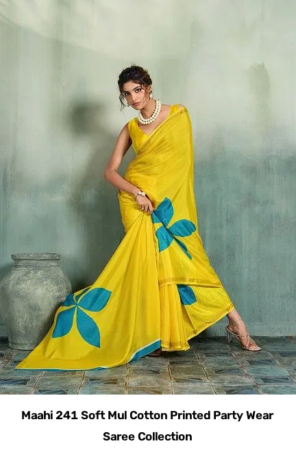 Maahi 241 Soft Mul Cotton Printed Party Wear Saree Collection - Image 5