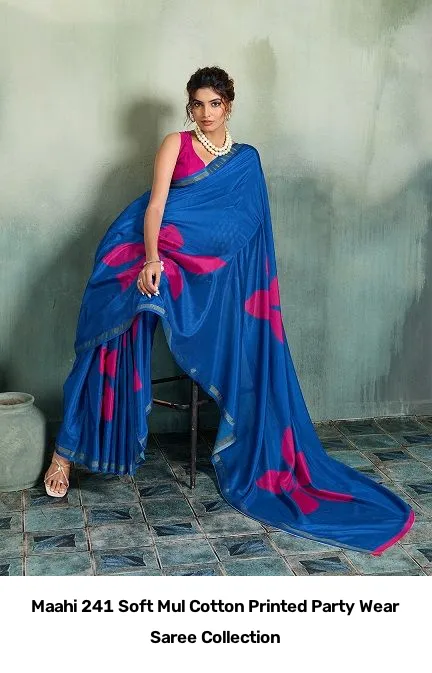 Maahi 241 Soft Mul Cotton Printed Party Wear Saree Collection - Image 6