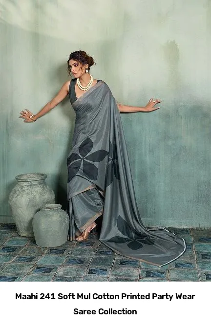 Maahi 241 Soft Mul Cotton Printed Party Wear Saree Collection - Image 7