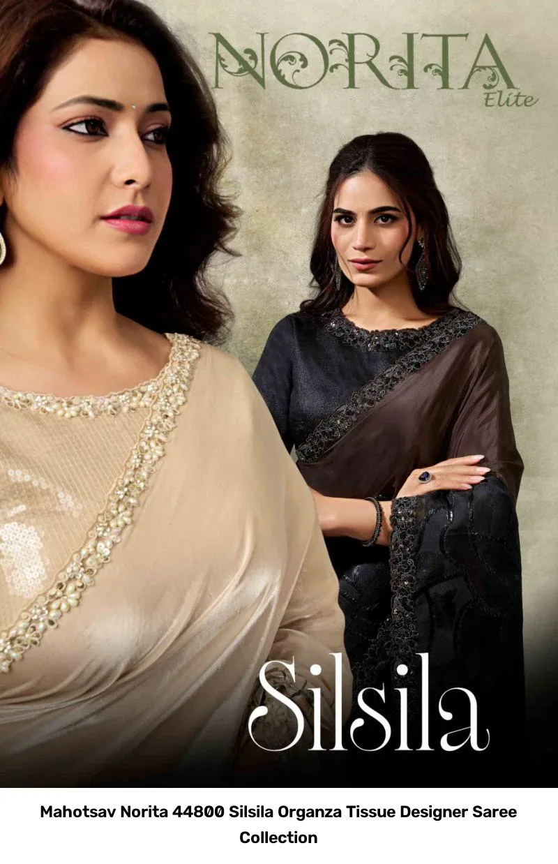 Mahotsav Norita 44800 Silsila Organza Tissue Designer Saree Collection