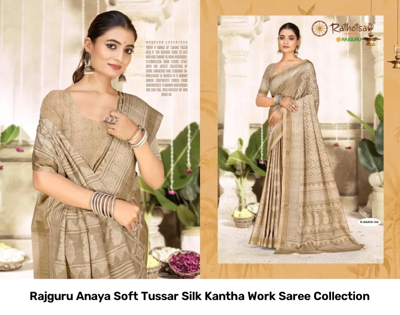 Rajguru Anaya Soft Tussar Silk Kantha Work Saree Collection - Image 3