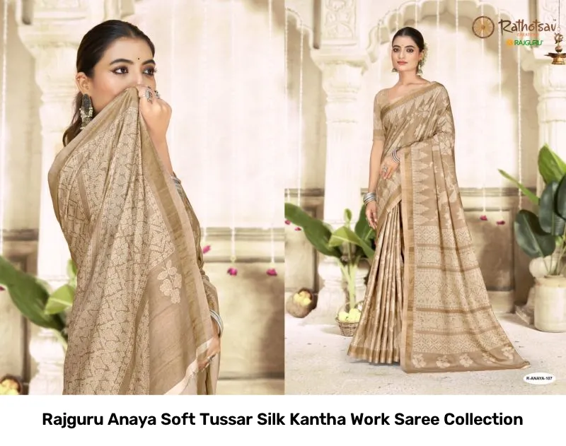 Rajguru Anaya Soft Tussar Silk Kantha Work Saree Collection - Image 4