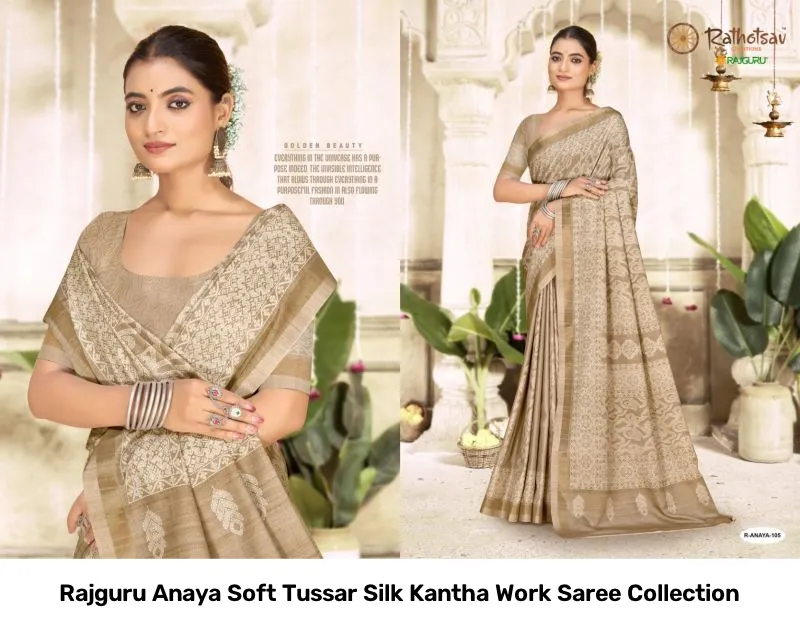 Rajguru Anaya Soft Tussar Silk Kantha Work Saree Collection - Image 6