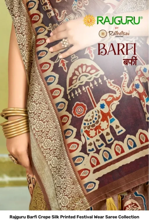 Rajguru Barfi Crepe Silk Printed Festival Wear Saree Collection
