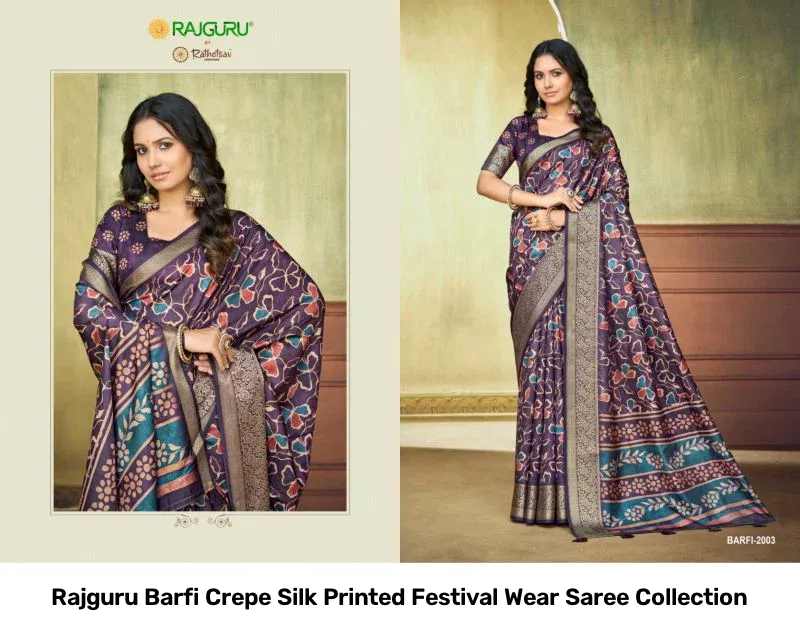 Rajguru Barfi Crepe Silk Printed Festival Wear Saree Collection - Image 12