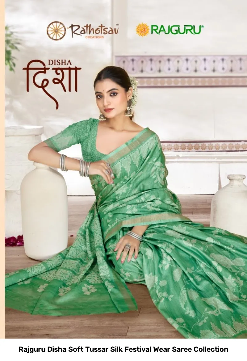 Rajguru Disha Soft Tussar Silk Festival Wear Saree Collection