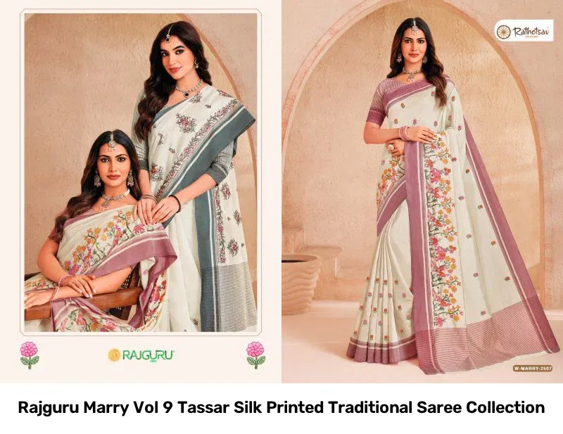 Rajguru Marry Vol 9 Tassar Silk Printed Traditional Saree Collection - Image 4