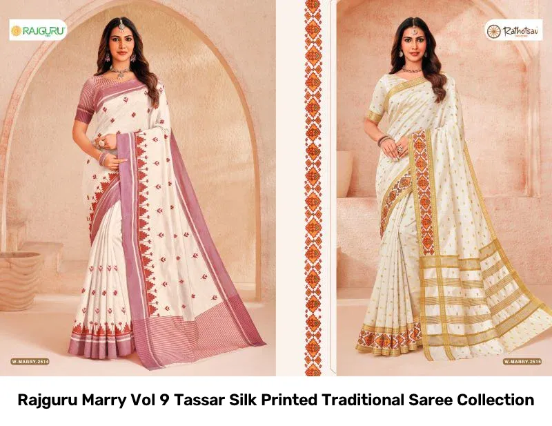 Rajguru Marry Vol 9 Tassar Silk Printed Traditional Saree Collection - Image 7