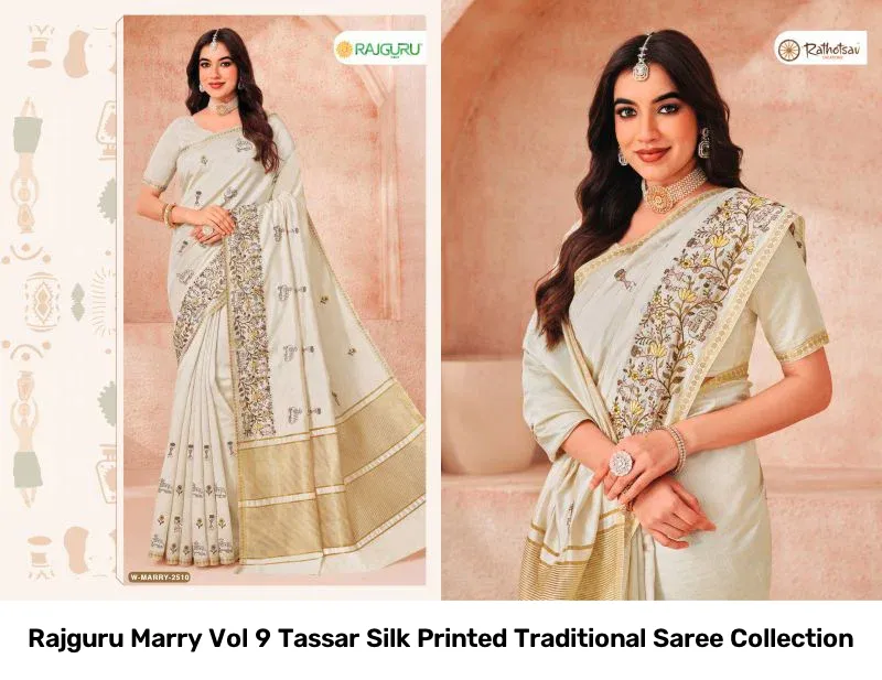 Rajguru Marry Vol 9 Tassar Silk Printed Traditional Saree Collection - Image 8