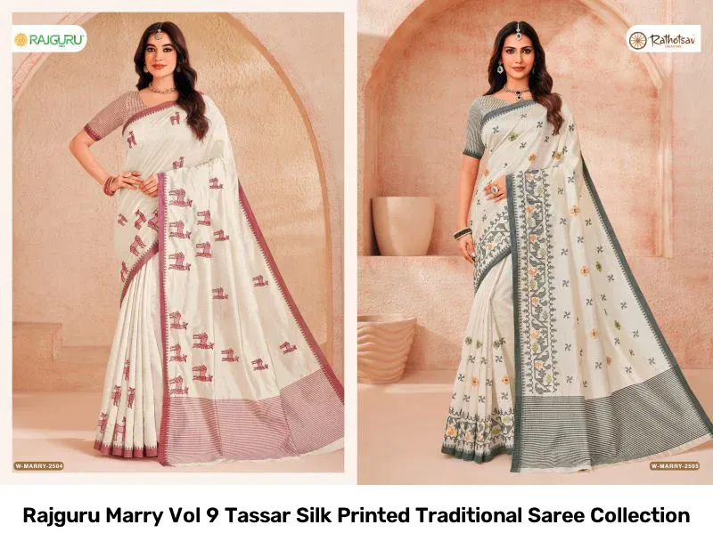 Rajguru Marry Vol 9 Tassar Silk Printed Traditional Saree Collection - Image 9