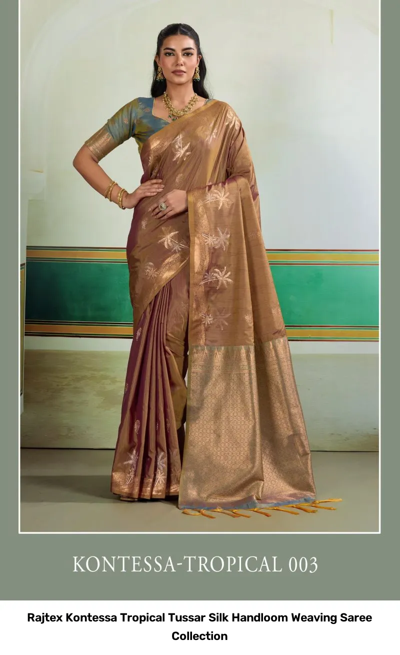 Rajtex Kontessa Tropical Tussar Silk Handloom Weaving Saree Collection - Image 7