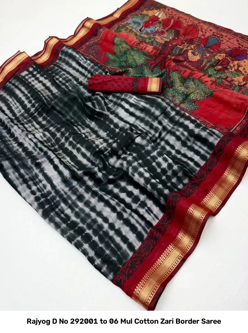 Rajyog D No 292001 to 06 Mul Cotton Zari Border Saree - Image 10