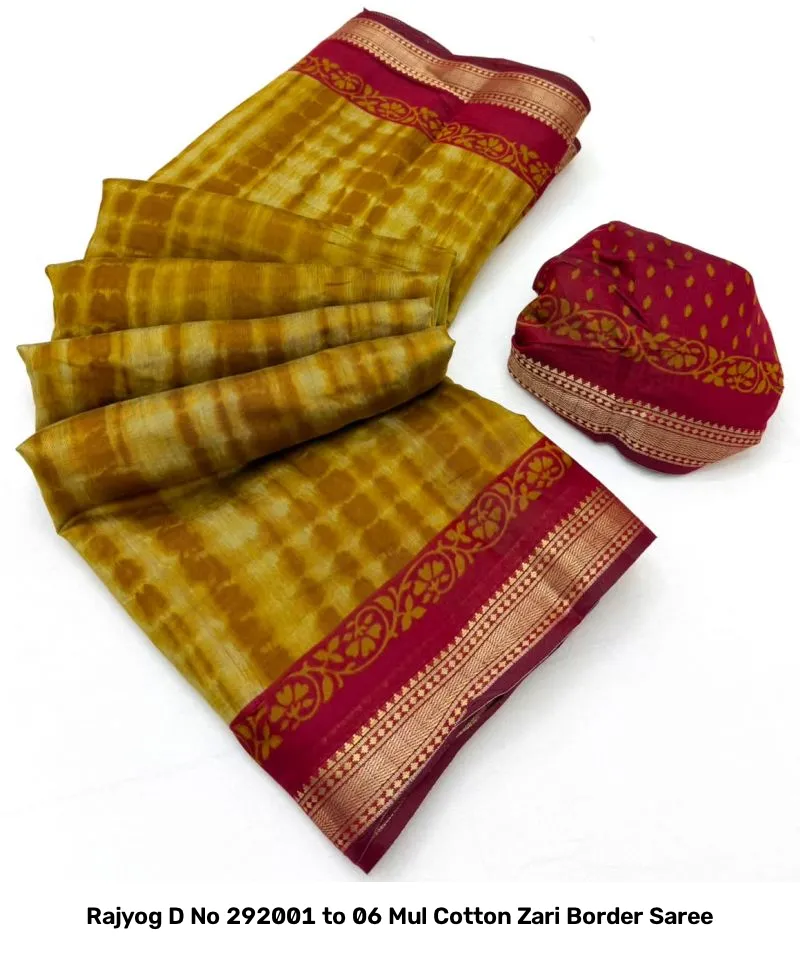 Rajyog D No 292001 to 06 Mul Cotton Zari Border Saree - Image 13