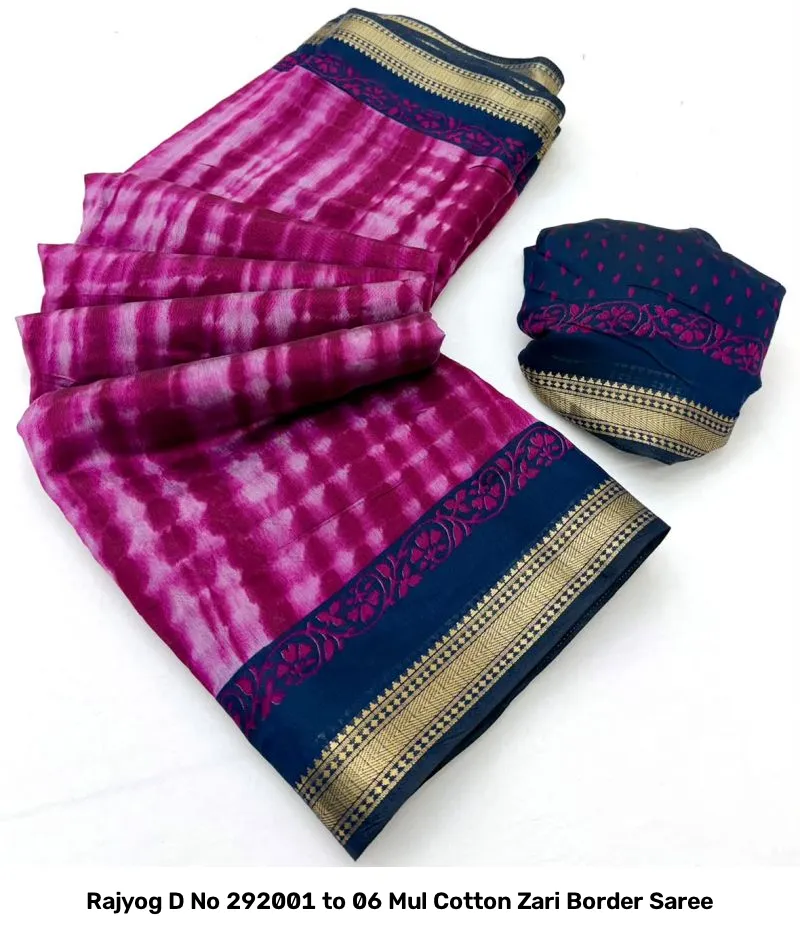 Rajyog D No 292001 to 06 Mul Cotton Zari Border Saree - Image 5